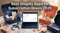Best Shopify Apps for Subscription Boxes 2026 hero — curated navy and coral subscription boxes with branded packaging and Shopify recurring revenue dashboard
